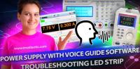 New video: Power Supply with Voice Guide Software, Troubleshooting LED Stip